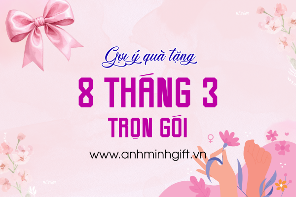 Gợi ý những quà tặng 8 tháng 3 ý nghĩa dành cho chị em