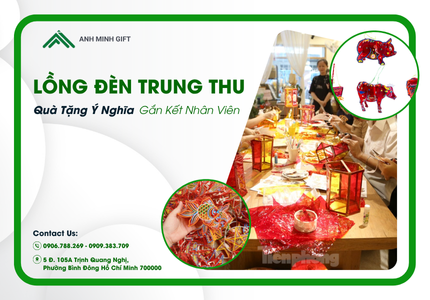  Lồng Đèn Trung Thu Quà Tặng Ý Nghĩa Gắn Kết Nhân Viên