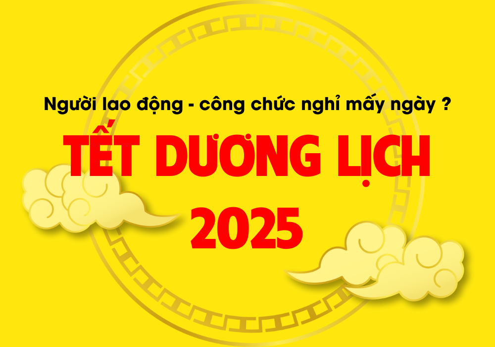 Tết dương lịch 2025 người lao động công chức được nghỉ mấy ngày 